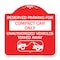 Signmission Reserved Parking for Compact Car Unauthorized Vehicles Towed Away Alum, 18" x 18", RW-1818-23122 A-DES-RW-1818-23122 - alternate 1